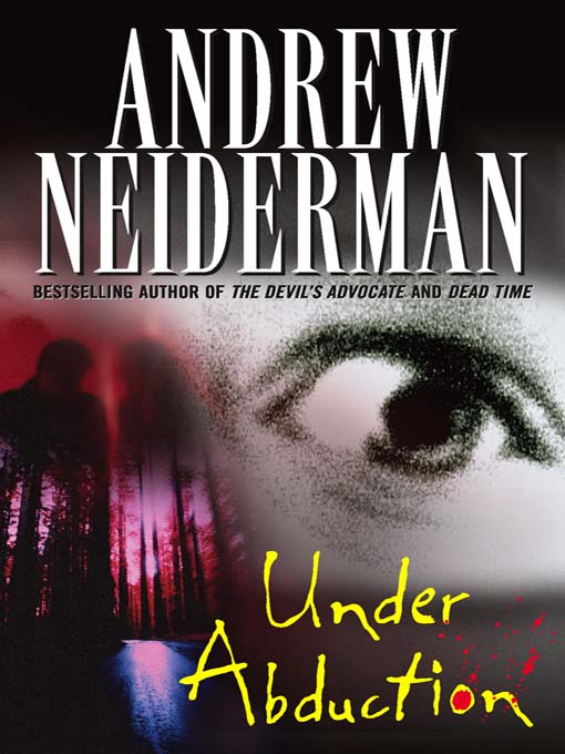 Title details for Under Abduction by Andrew Neiderman - Available